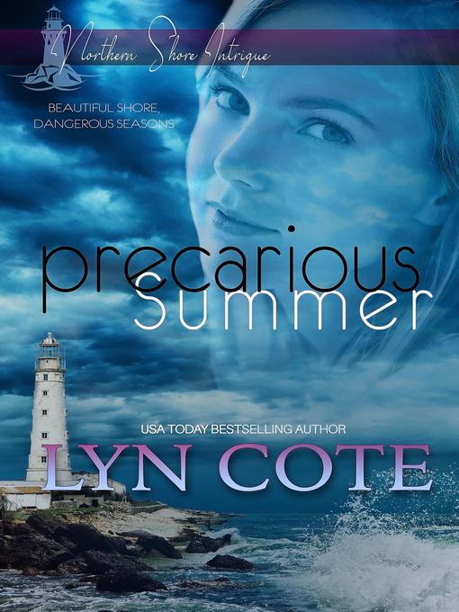 Title details for Precarious Summer by Lyn Cote - Available